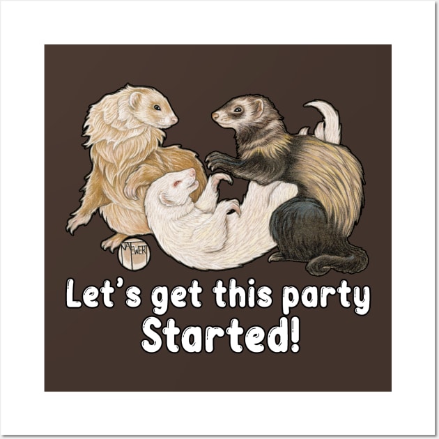 Let's Get This Party Started - Ferret Wall Art by Nat Ewert Art